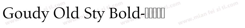 Goudy Old Sty Bold字体转换